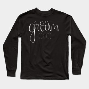 Groom with Bowtie Gift - White Script Lettering Long Sleeve T-Shirt